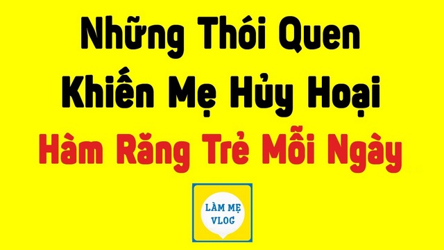 6 thói quen hủy hoại răng trẻ mỗi ngày, bỏ ngay nếu không sẽ hối hận
