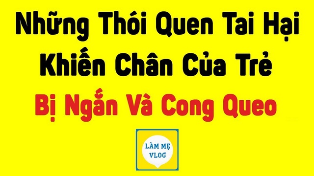 Làm sao cho chân bé thẳng đẹp, không bị ngắn và cong queo?